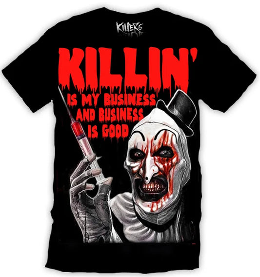 KILLIN' IS MY BUSINESS
