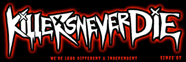 KILLERS NEVER DIE